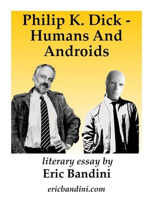cover image of Philip K. Dick--Humans and Androids